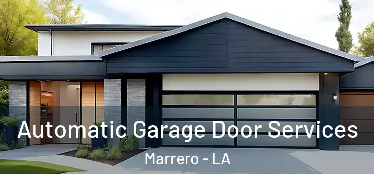  Automatic Garage Door Services Marrero - LA