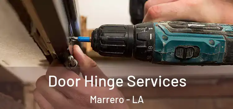  Door Hinge Services Marrero - LA