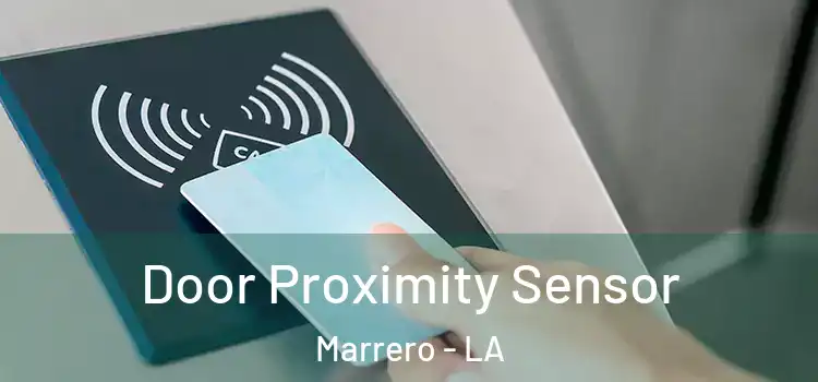  Door Proximity Sensor Marrero - LA