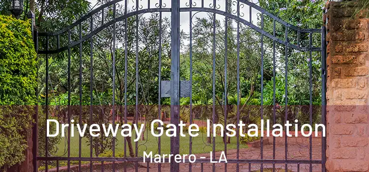  Driveway Gate Installation Marrero - LA