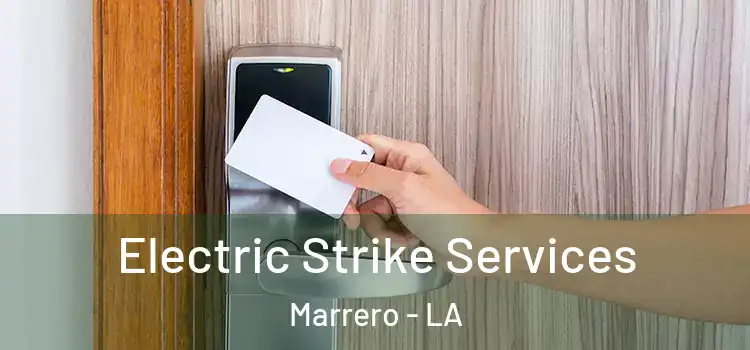  Electric Strike Services Marrero - LA