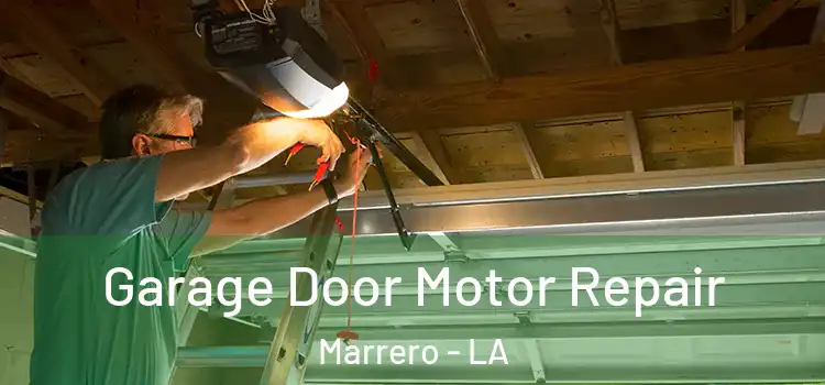  Garage Door Motor Repair Marrero - LA