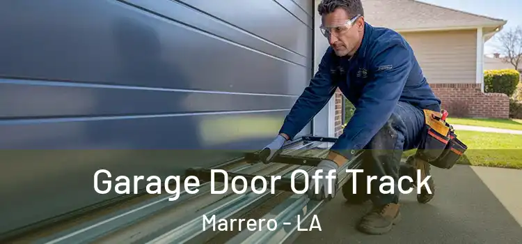  Garage Door Off Track Marrero - LA