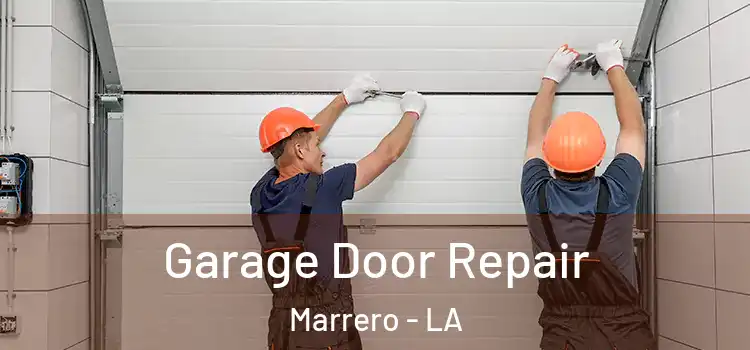  Garage Door Repair Marrero - LA