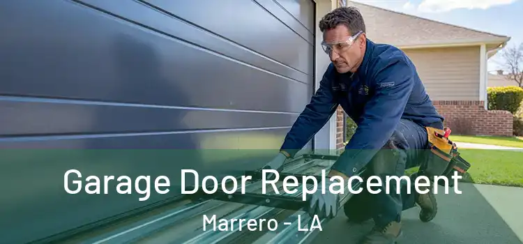  Garage Door Replacement Marrero - LA