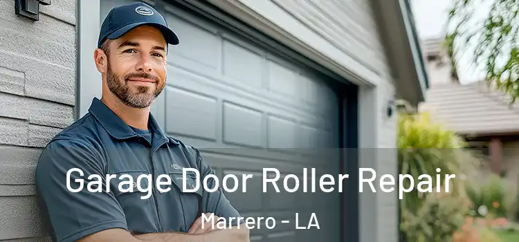  Garage Door Roller Repair Marrero - LA