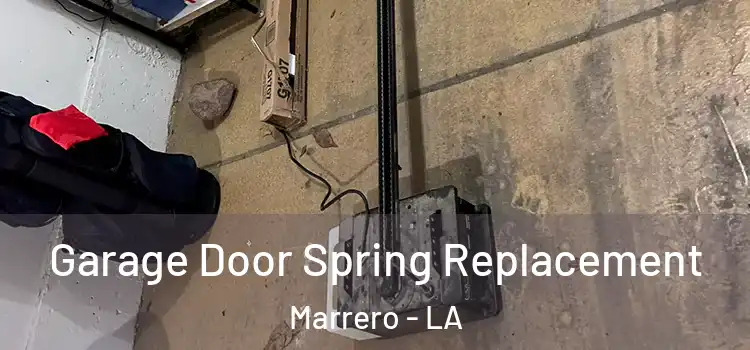  Garage Door Spring Replacement Marrero - LA