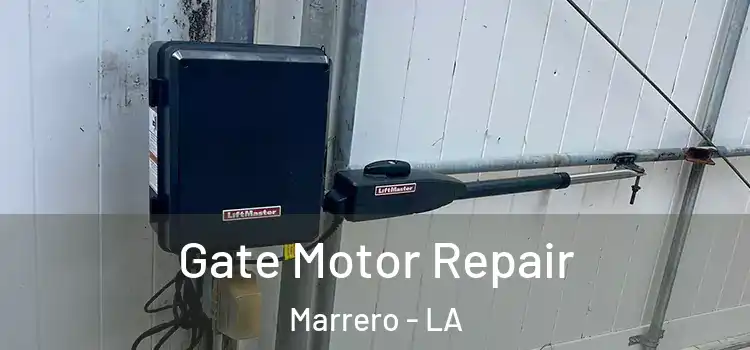  Gate Motor Repair Marrero - LA