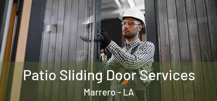  Patio Sliding Door Services Marrero - LA