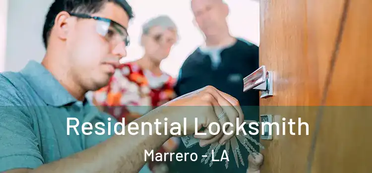  Residential Locksmith Marrero - LA