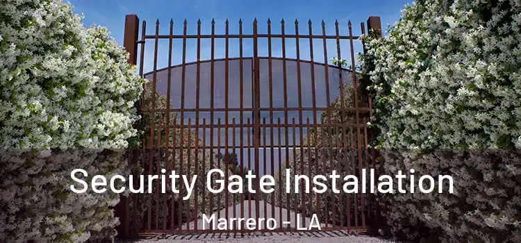  Security Gate Installation Marrero - LA