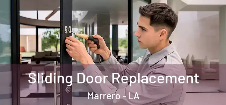  Sliding Door Replacement Marrero - LA